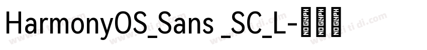 HarmonyOS_Sans _SC_L字体转换